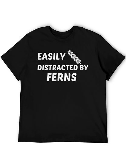 Easily Distracted By Ferns Funny T-Shirt
