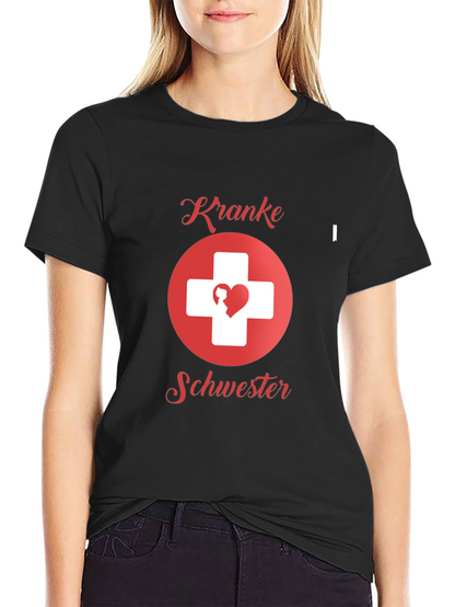Kranke Schwester T-Shirt - Nurse Tee