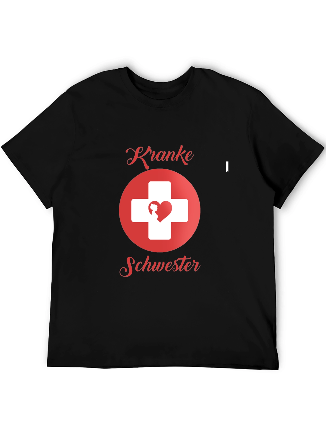 Kranke Schwester T-Shirt - Nurse Tee