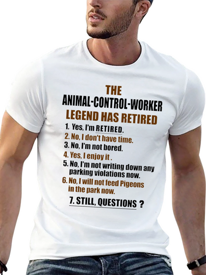 Retired Animal Control Worker Humor T-Shirt