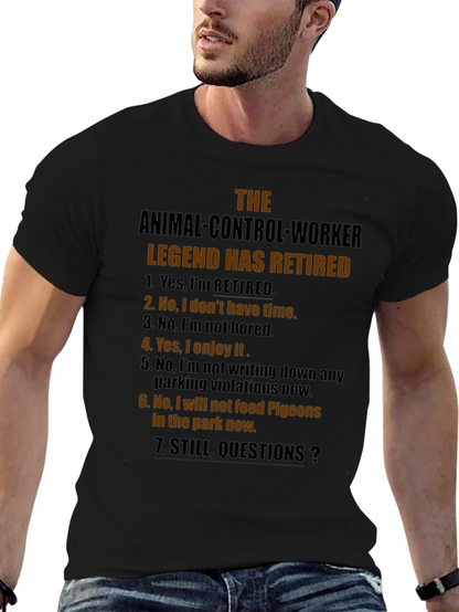 Retired Animal Control Worker Humor T-Shirt