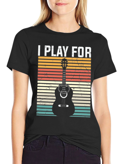 I Play For Guitar Player Black T-Shirt