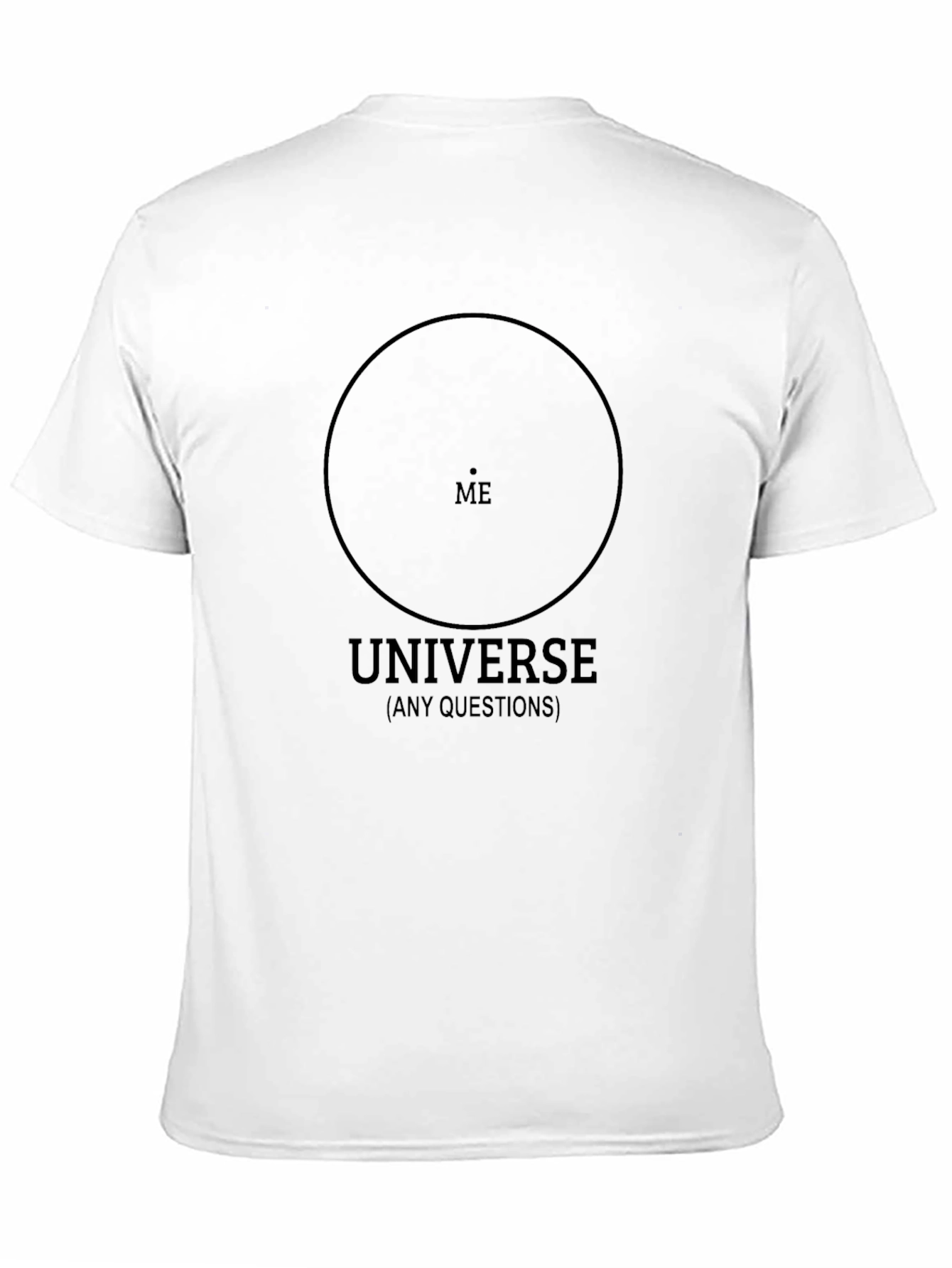 Universe Me T-Shirt - Existential Graphic Tee