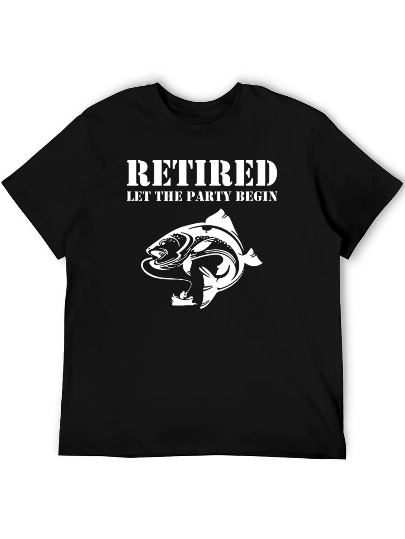 Retired Let The Party Begin Fishing T-Shirt