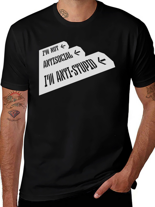 Anti-Stupid Graphic Tee - Funny Sarcastic T-Shirt