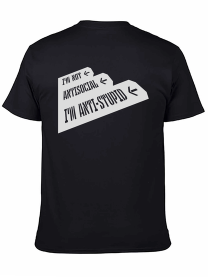 Anti-Stupid Graphic Tee - Funny Sarcastic T-Shirt