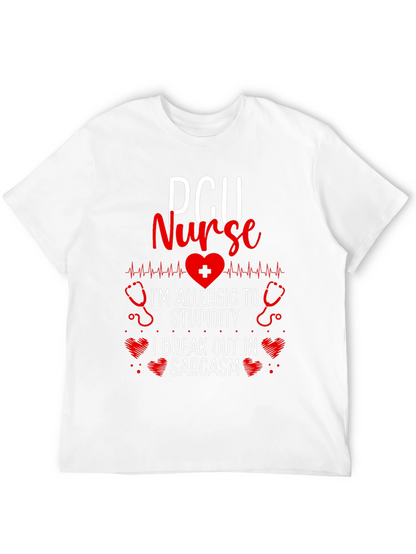 PCU Nurse Allergic to Stupidity Sarcasm T-Shirt