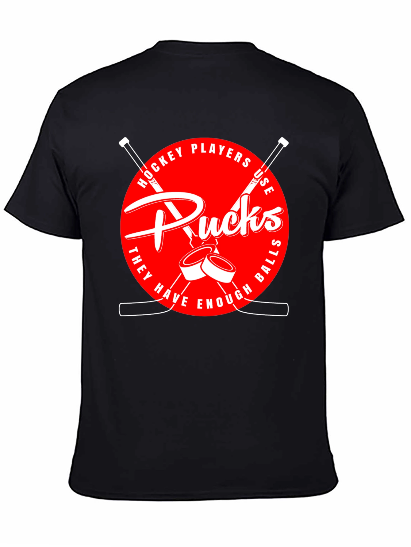 Hockey Players Use Pucks Graphic T-Shirt