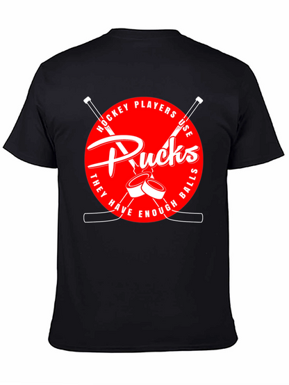 Hockey Players Use Pucks Graphic T-Shirt