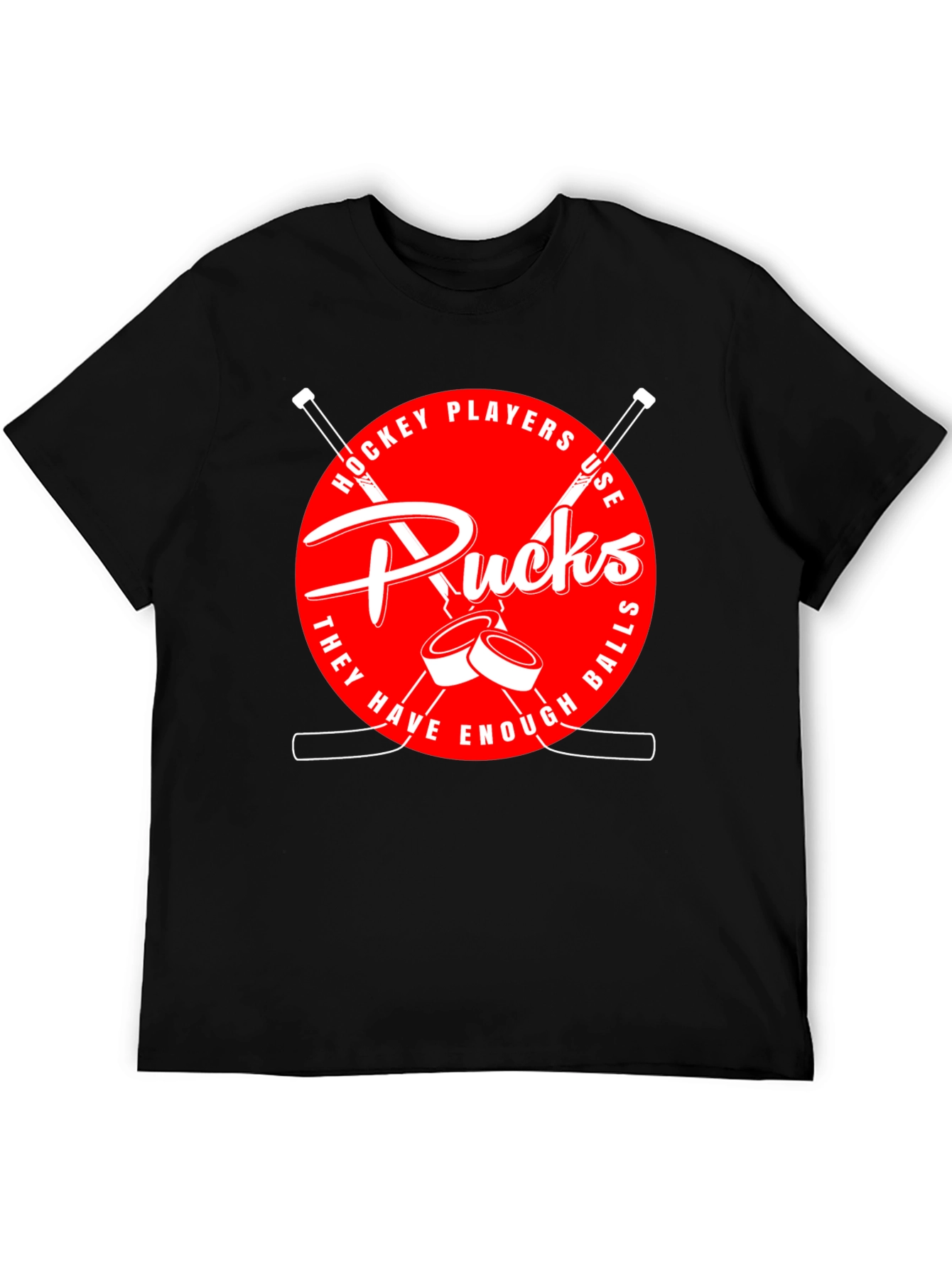 Hockey Players Use Pucks Graphic T-Shirt