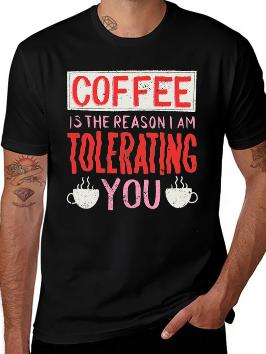 Coffee Tolerating You T-Shirt Funny Novelty Tee