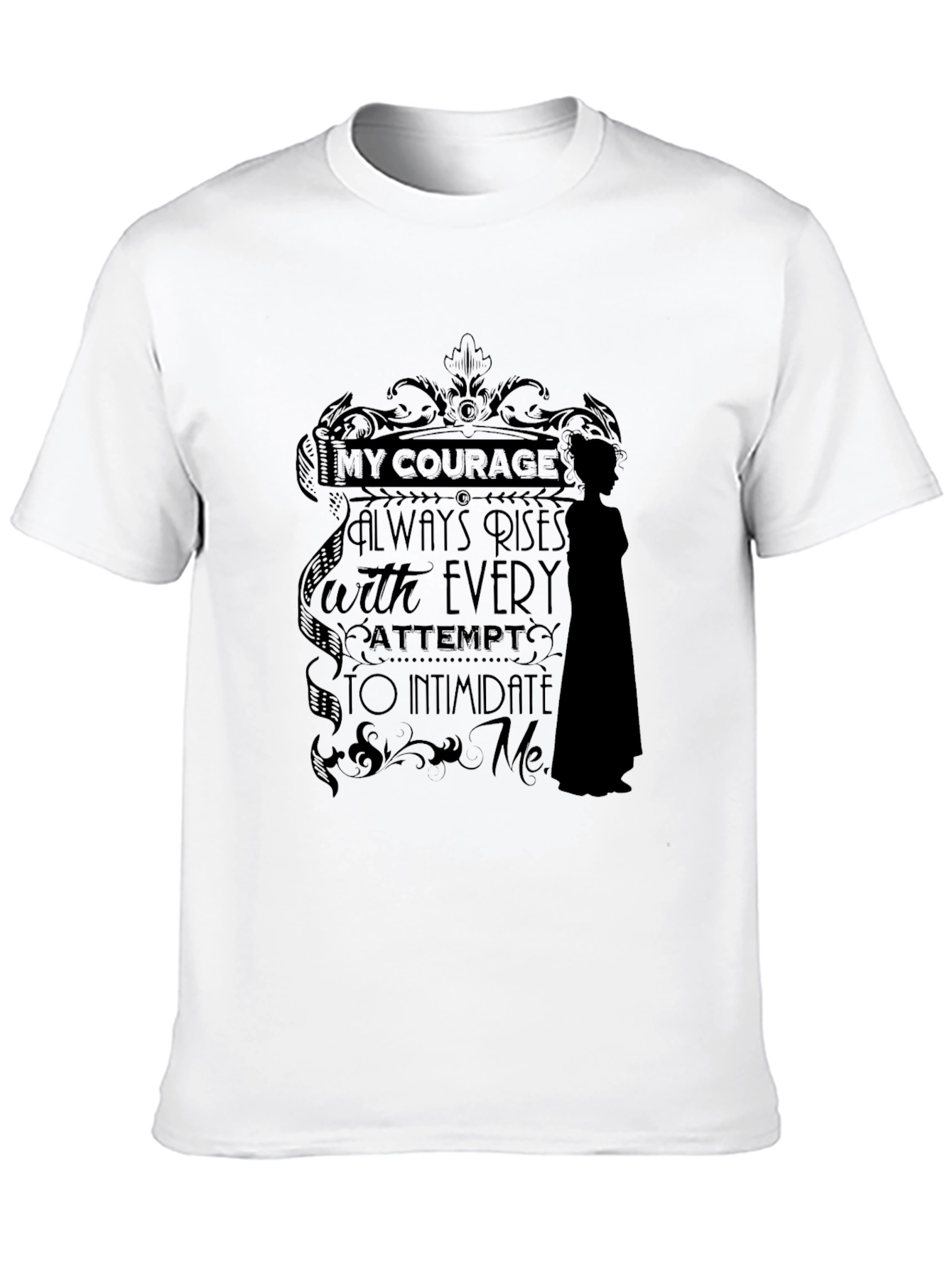 Courage Statement Black T-Shirt