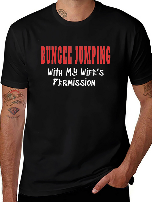 Funny Bungee Jumping Graphic Tee - Wifes Permission