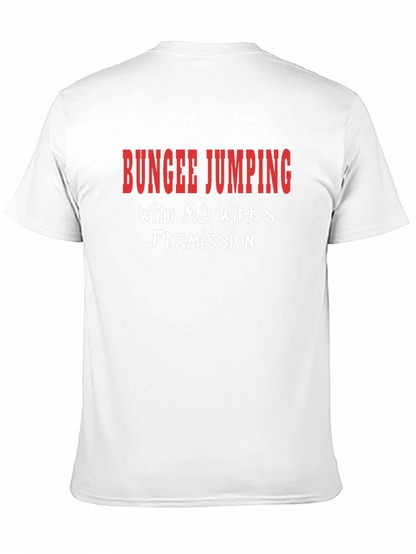 Funny Bungee Jumping Graphic Tee - Wifes Permission