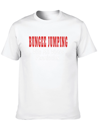 Funny Bungee Jumping Graphic Tee - Wifes Permission