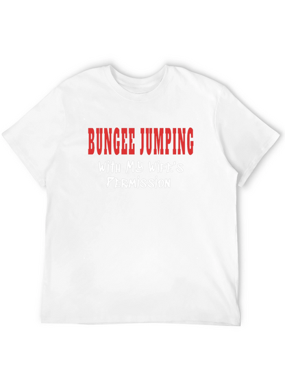 Funny Bungee Jumping Graphic Tee - Wifes Permission