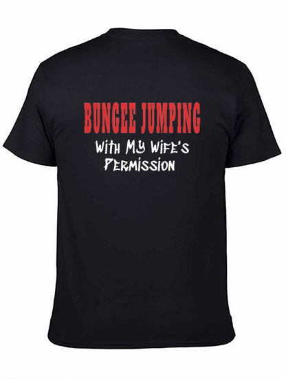 Funny Bungee Jumping Graphic Tee - Wifes Permission