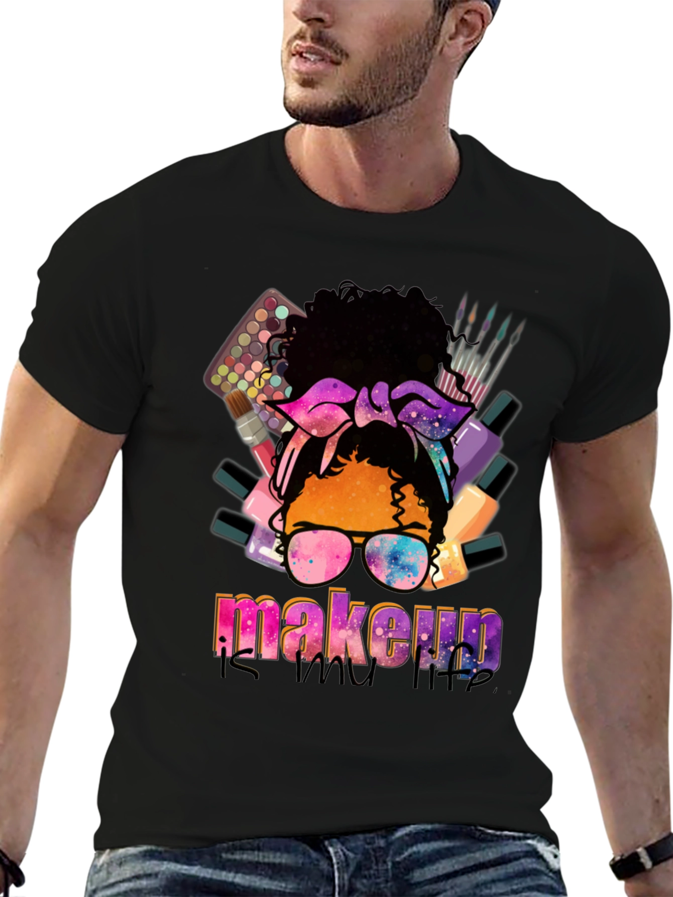Makeup is My Life T-Shirt