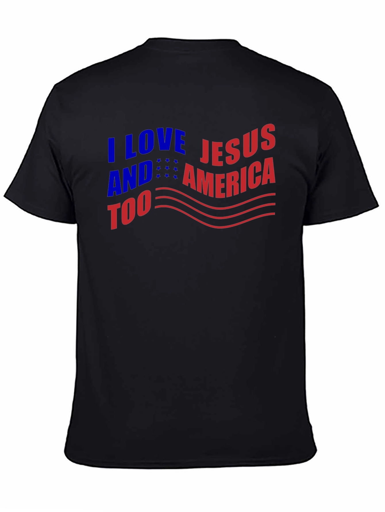 I Love Jesus & America Too Graphic T-Shirt