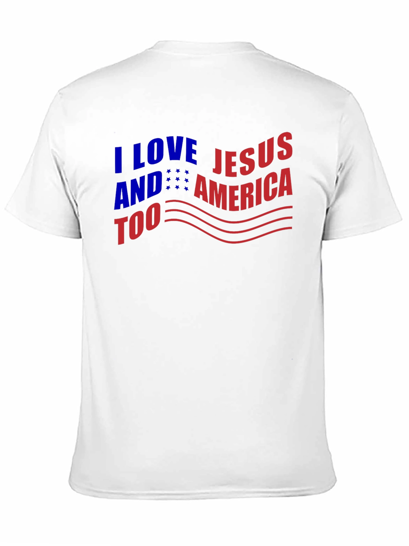 I Love Jesus & America Too Graphic T-Shirt