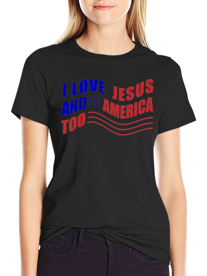 I Love Jesus & America Too Graphic T-Shirt