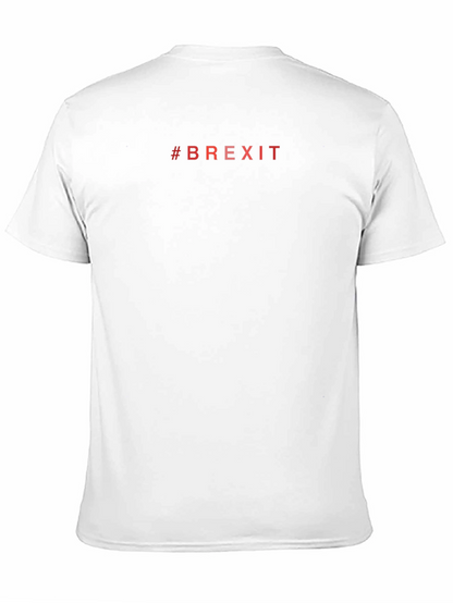 Brexit T-Shirt - Political Statement Tee
