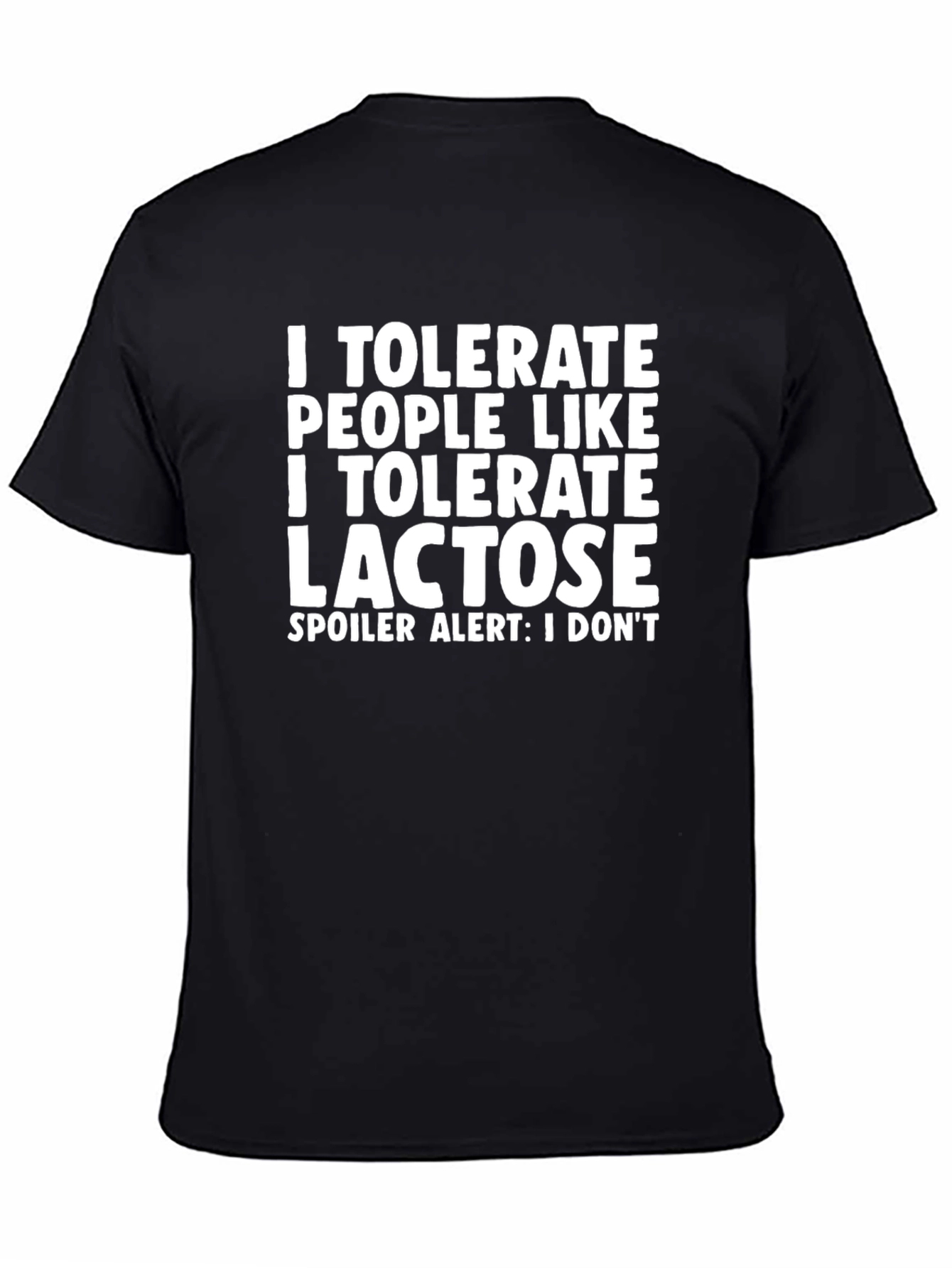 Humorous Lactose Intolerance Tee