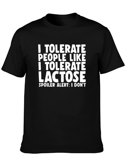 Humorous Lactose Intolerance Tee