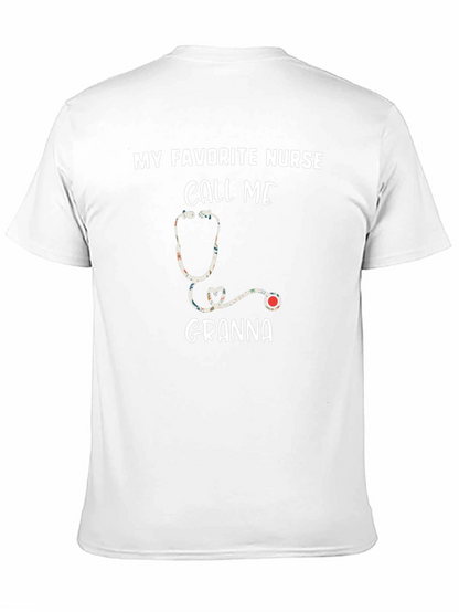My Favorite Nurse Call Me Granna T-Shirt