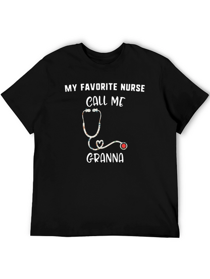 My Favorite Nurse Call Me Granna T-Shirt