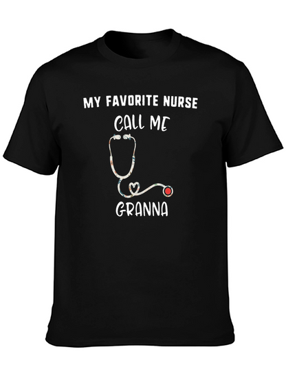 My Favorite Nurse Call Me Granna T-Shirt