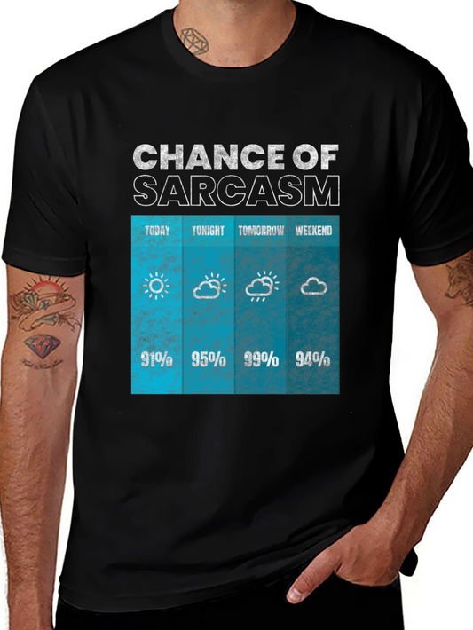 Sarcasm Weather Forecast Graphic Tee
