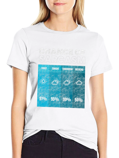 Sarcasm Weather Forecast Graphic Tee