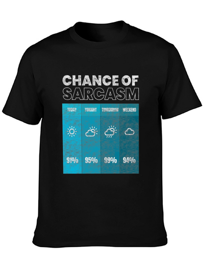 Sarcasm Weather Forecast Graphic Tee