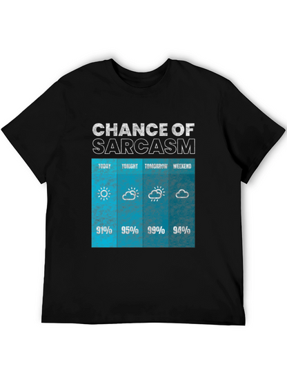 Sarcasm Weather Forecast Graphic Tee