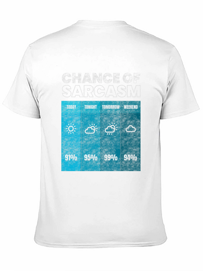 Sarcasm Weather Forecast Graphic Tee