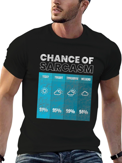 Sarcasm Weather Forecast Graphic Tee