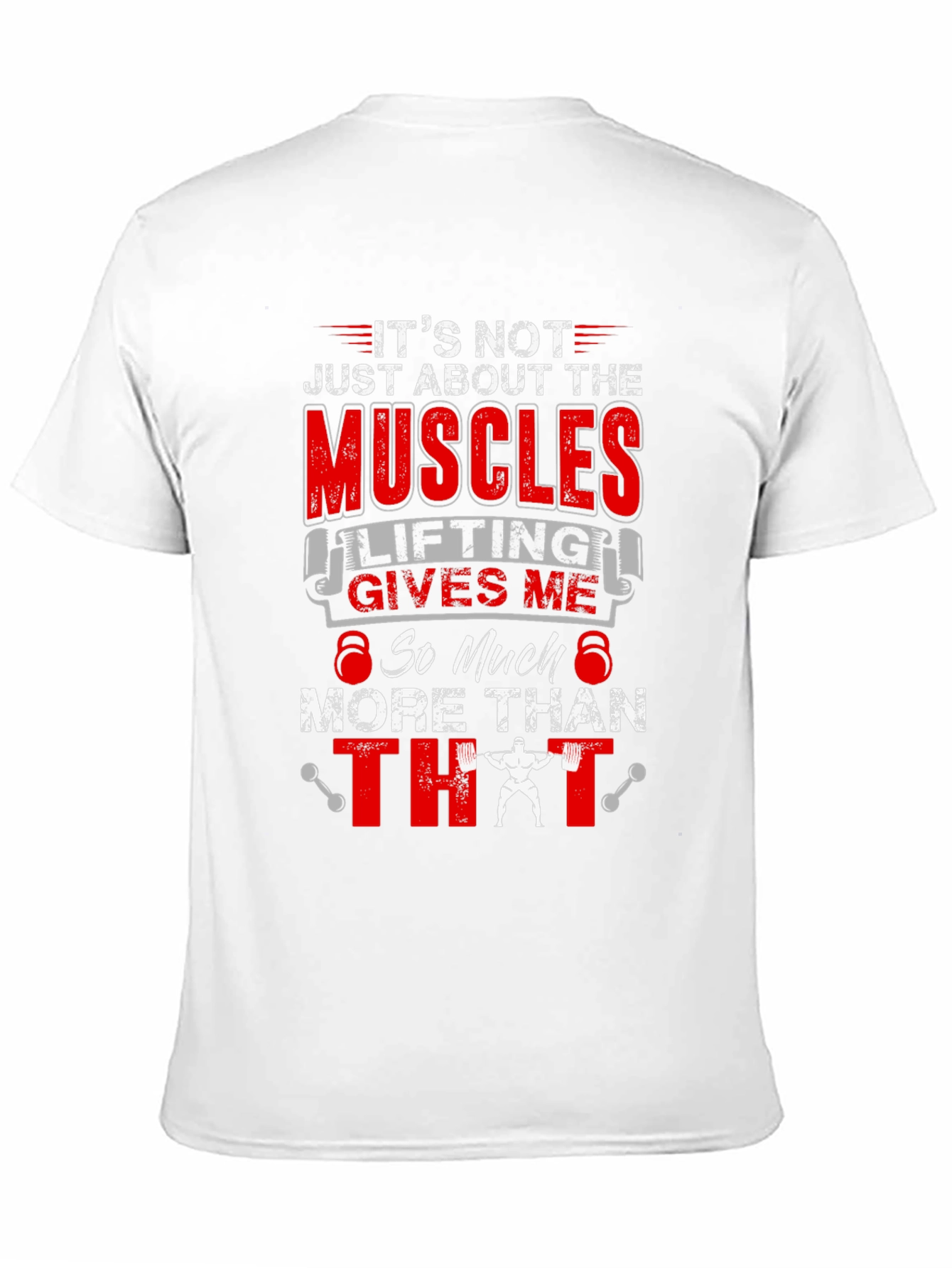 Muscle Lifting Motivation T-Shirt