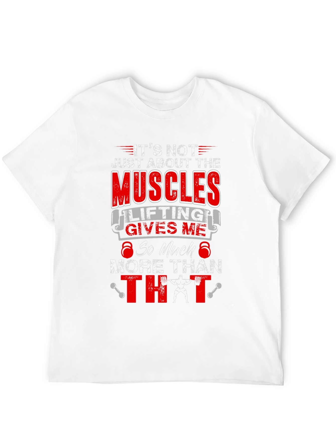 Muscle Lifting Motivation T-Shirt