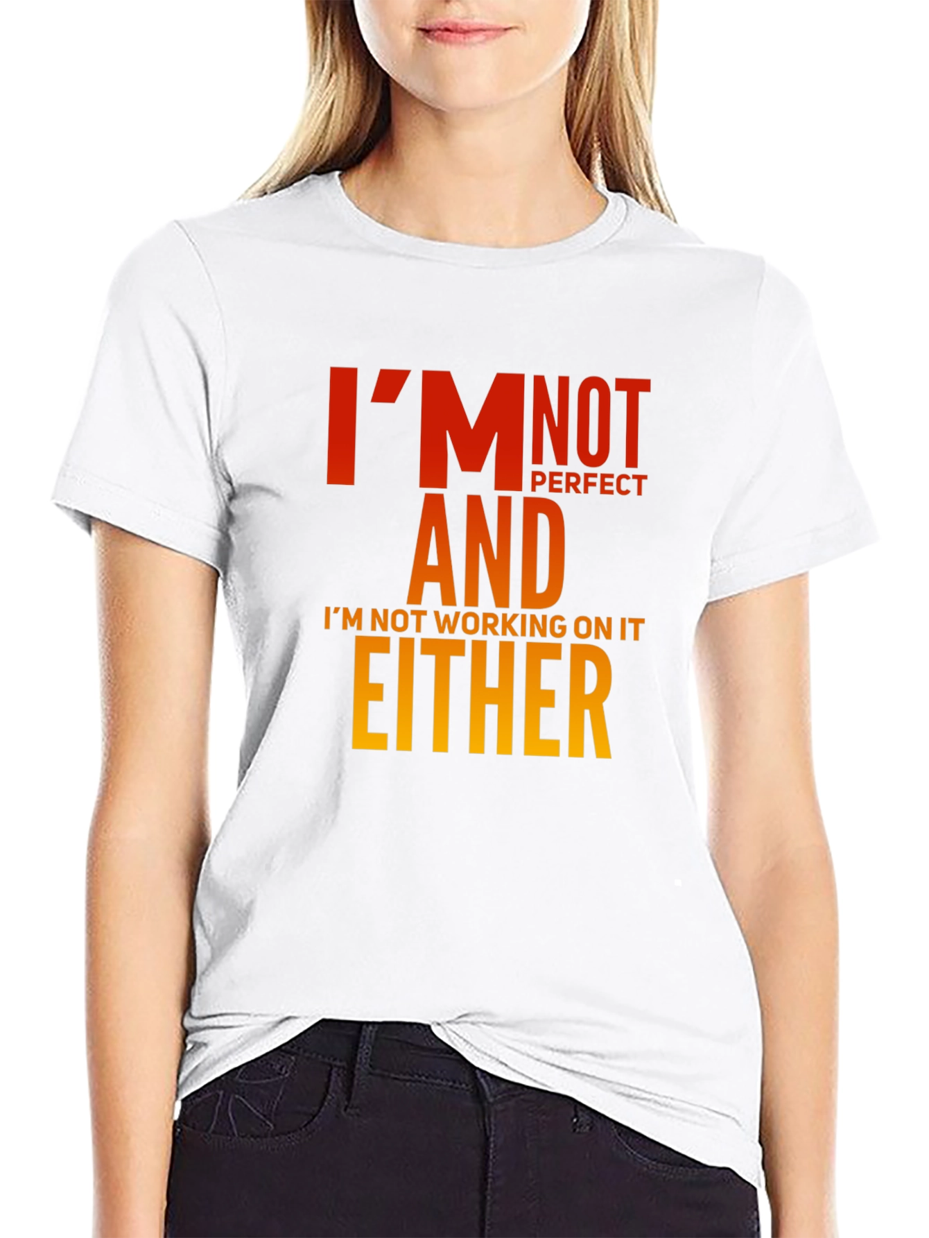 Funny Graphic T-Shirt - Im Not Perfect Slogan