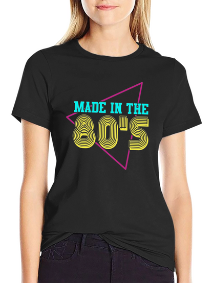 Made in the 80s Retro T-Shirt