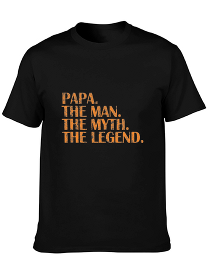Papa The Man The Myth Legend T-Shirt