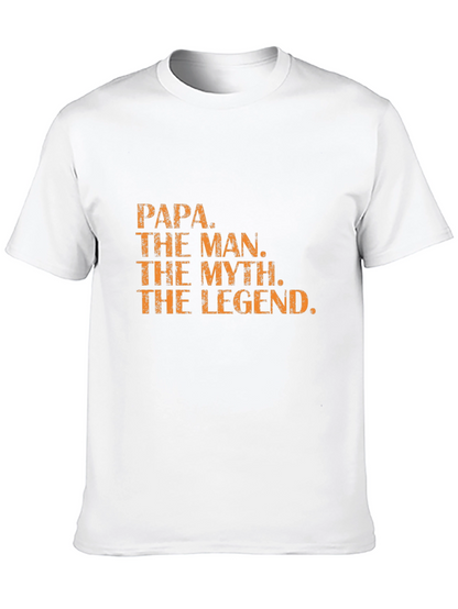 Papa The Man The Myth Legend T-Shirt