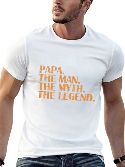 Papa The Man The Myth Legend T-Shirt