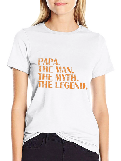 Papa The Man The Myth Legend T-Shirt
