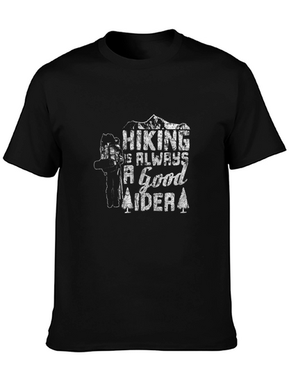 Hiking is Always a Good Aider T-Shirt