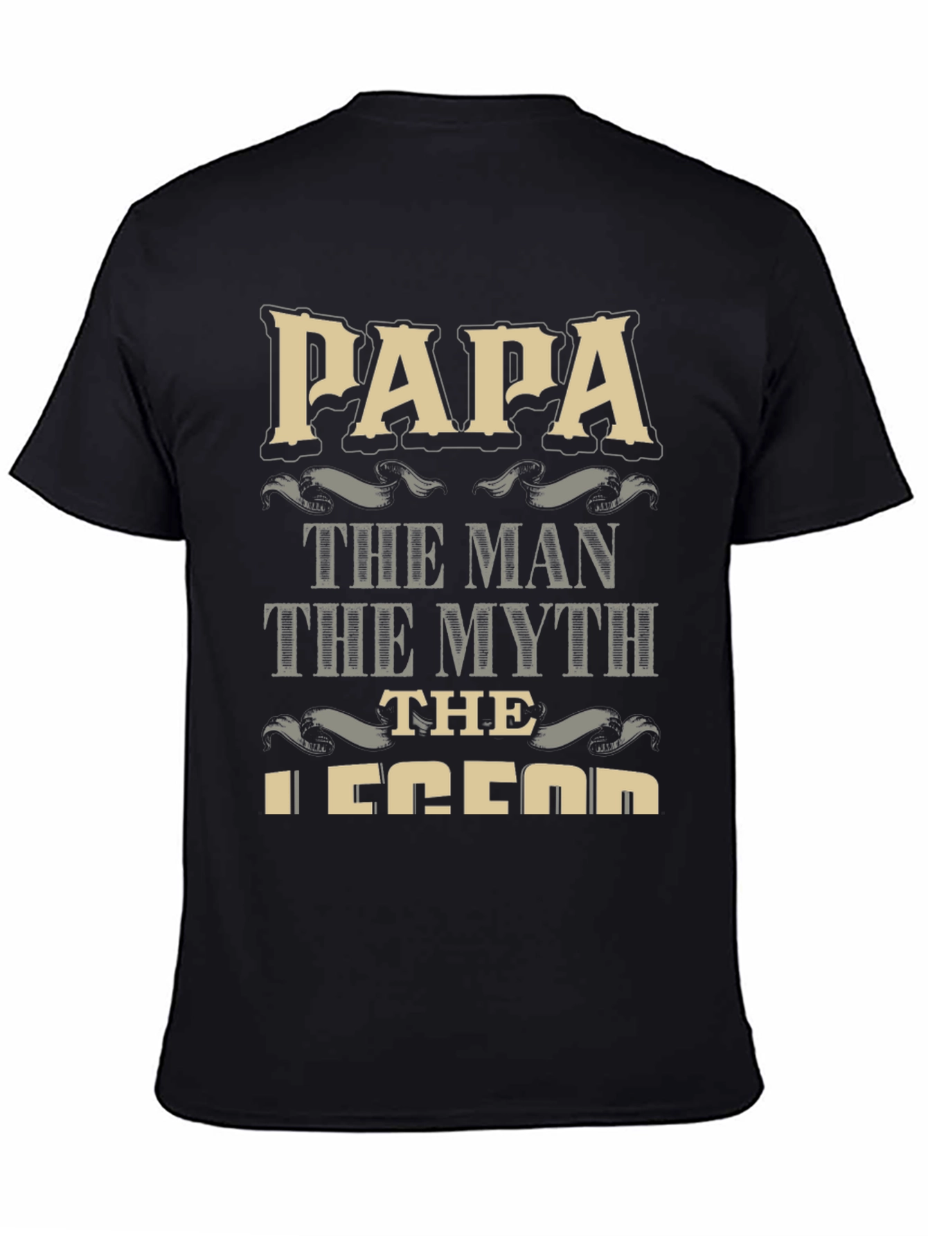 Papa the Man the Myth the Legend T-Shirt