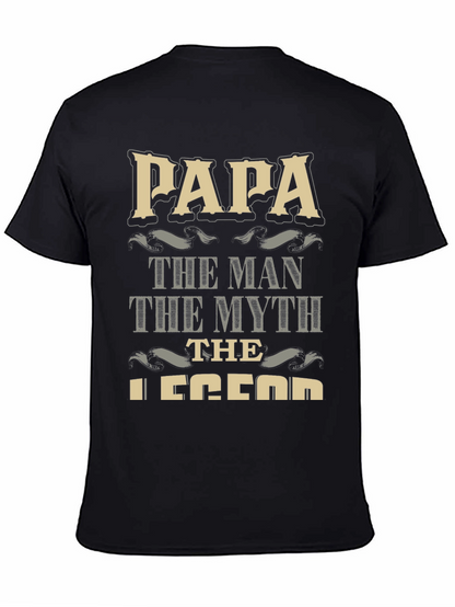 Papa the Man the Myth the Legend T-Shirt