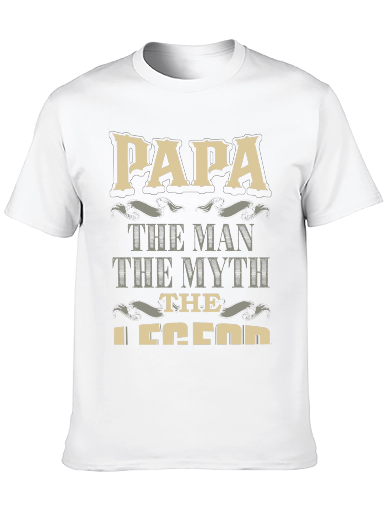 Papa the Man the Myth the Legend T-Shirt