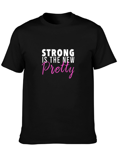 Strong is the New Pretty Graphic Tee